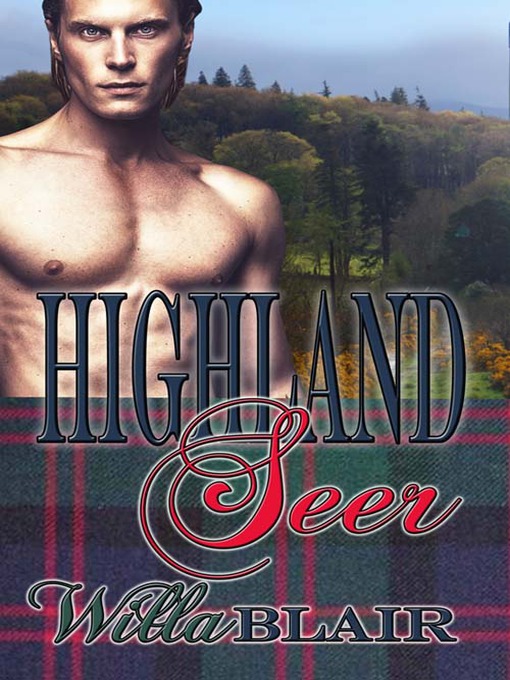 Title details for Highland Seer by Willa Blair - Available